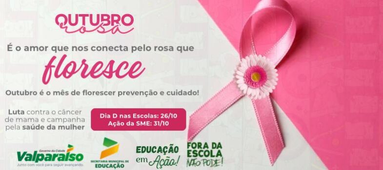 No momento, você está visualizando Educação Municipal se Une ao Outubro Rosa na Missão de Salvar Vidas