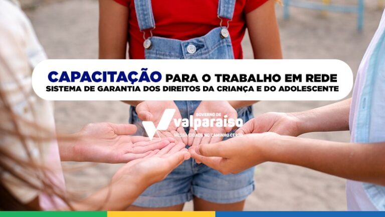 Valparaíso promove capacitação prática sobre o SGDCA para proteção infantojuvenil