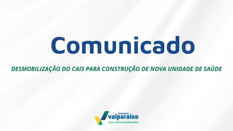 Leia mais sobre o artigo Valparaíso de Goiás desmobiliza CAIS e realoca atendimentos para HMV e UPA Marajó