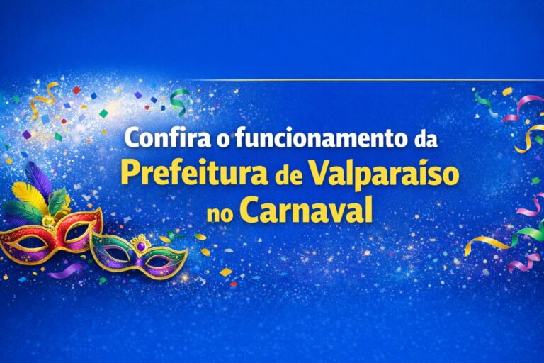 Leia mais sobre o artigo PREFEITURA DE VALPARAÍSO DECRETA PONTO FACULTATIVO DURANTE O CARNAVAL