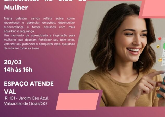 SEBRAE PROMOVE PALESTRA SOBRE O PODER DA INTELIGÊNCIA EMOCIONAL NA VIDA DA MULHER EM VALPARAÍSO