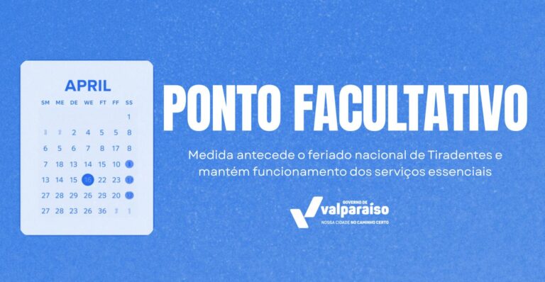 Leia mais sobre o artigo PREFEITURA DECRETA PONTO FACULTATIVO NO DIA 20 DE ABRIL