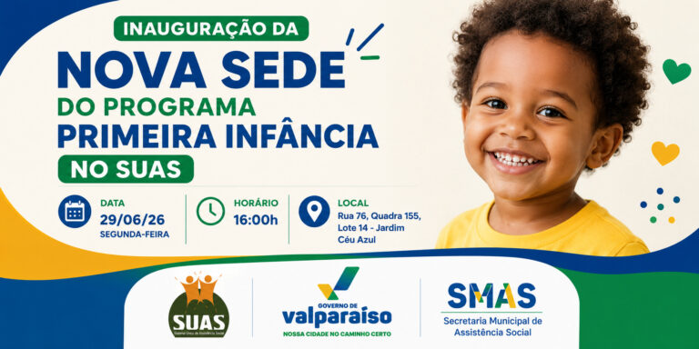 Leia mais sobre o artigo SECRETARIA DE ASSISTÊNCIA SOCIAL CONVIDA A POPULAÇÃO PARA INAUGURAÇÃO DA NOVA SEDE DO PROGRAMA PRIMEIRA INFÂNCIA NO SUAS