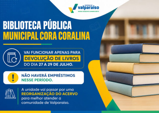 BIBLIOTECA PÚBLICA CORA CORALINA TERÁ ATENDIMENTO TEMPORARIAMENTE RESTRITO PARA REORGANIZAÇÃO DO ACERVO
