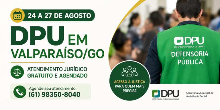 Leia mais sobre o artigo DPU oferece atendimento jurídico gratuito em Valparaíso de Goiás com agendamento