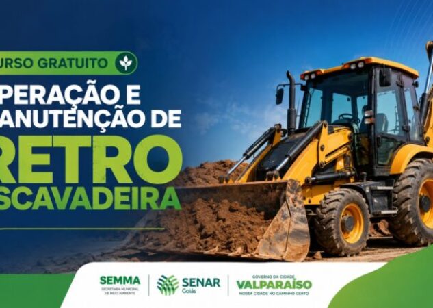 Valparaíso abre curso gratuito de operação e manutenção de retroescavadeira para comunidade rural